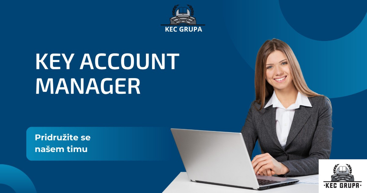 Key Account Manager (m/ž) | KEC Grupa - Klix Posao