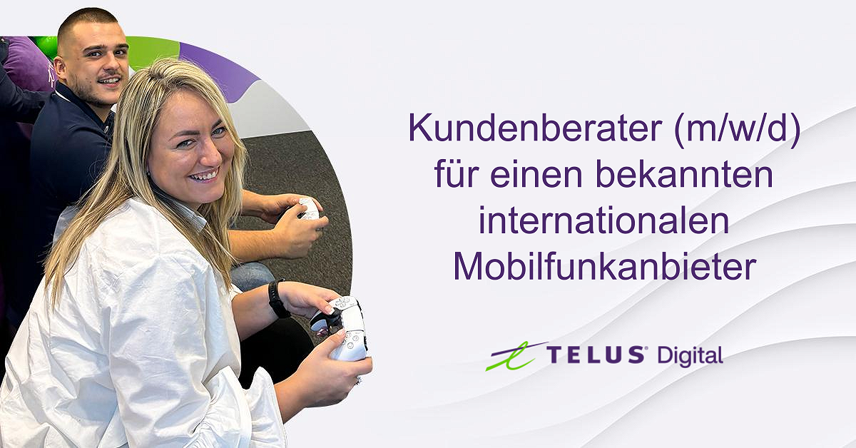 Kundenberater (m/w/d) für einen bekannten internationalen Mobilfunkanbieter