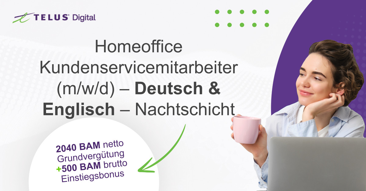 Kundenservicemitarbeiter (m/w/d) – Deutsch & Englisch Homeoffice/Nachtschicht