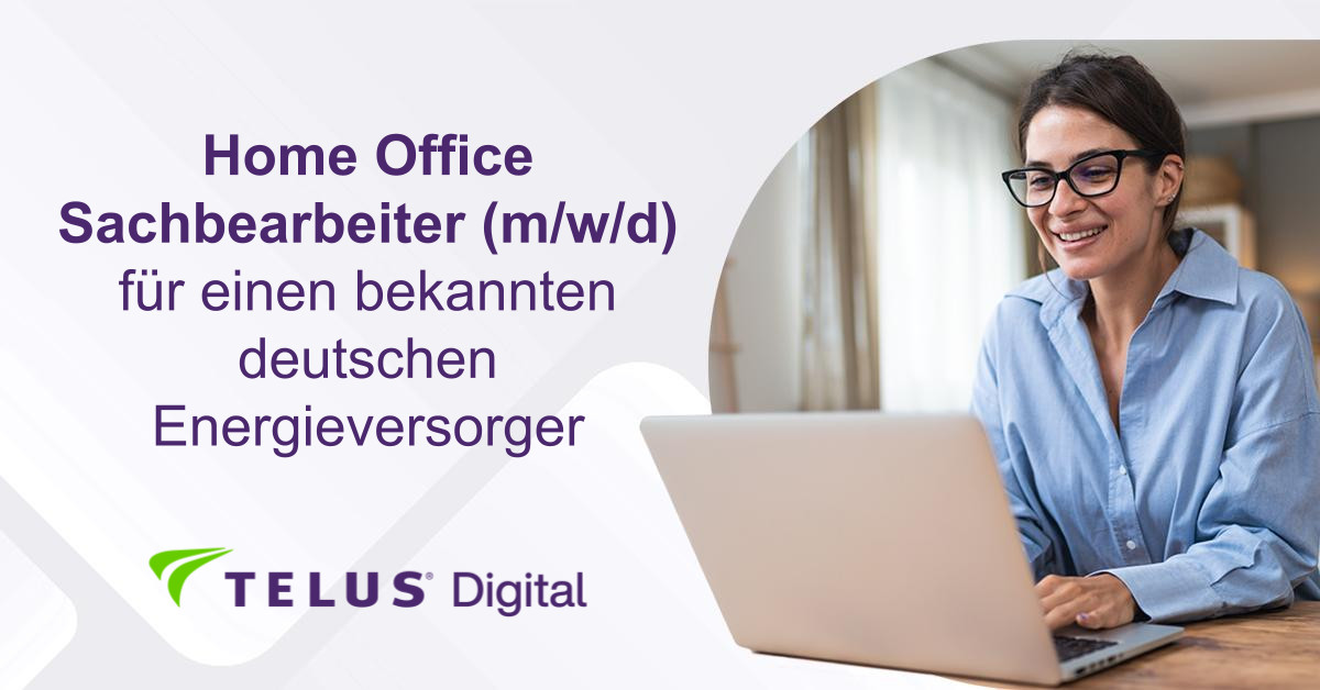 Home Office Sachbearbeiter (m/w/d) für einen bekannten deutschen Energieversorger