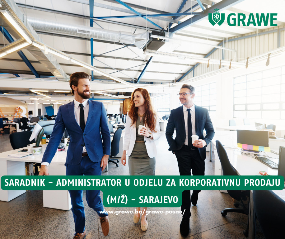 Saradnik - Administrator u Odjelu za korporativnu prodaju (m/ž)