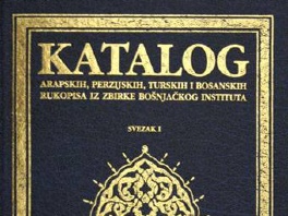 Predstavljanje Kataloga arapskih, turskih, perzijskih i bosanskih rukopisa