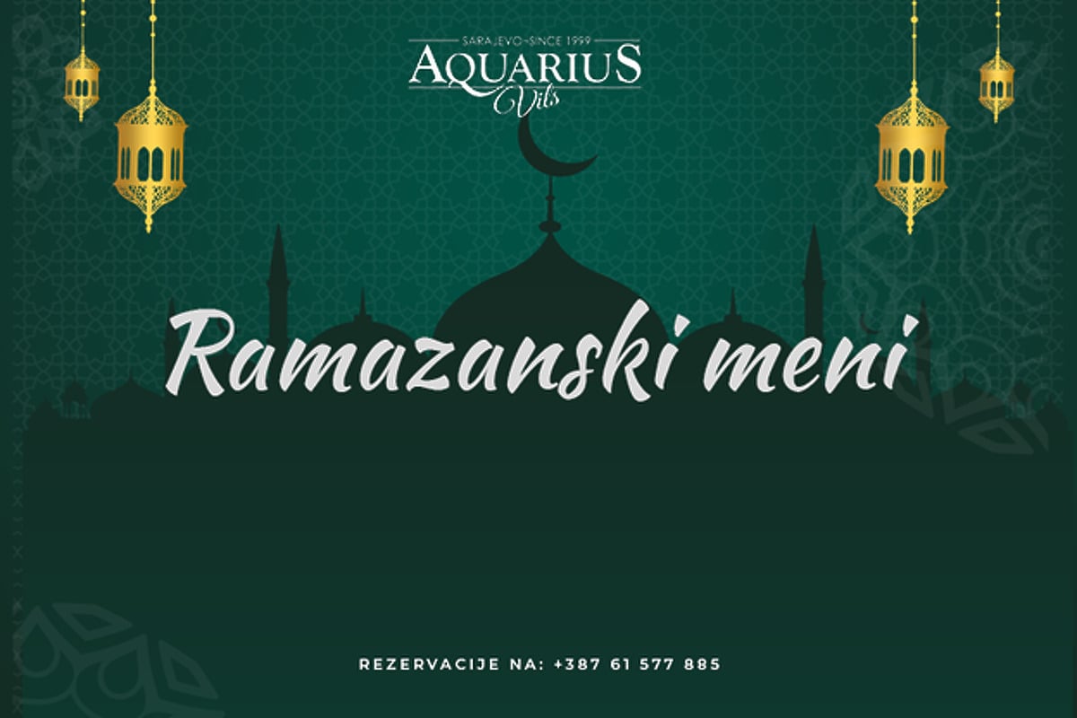 Ramazanski meni u Aquarius Vilsu