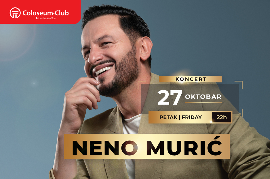 Neno Murić u Coloseum Clubu