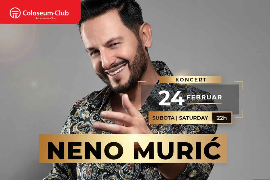 Neno Murić u Coloseum Clubu
