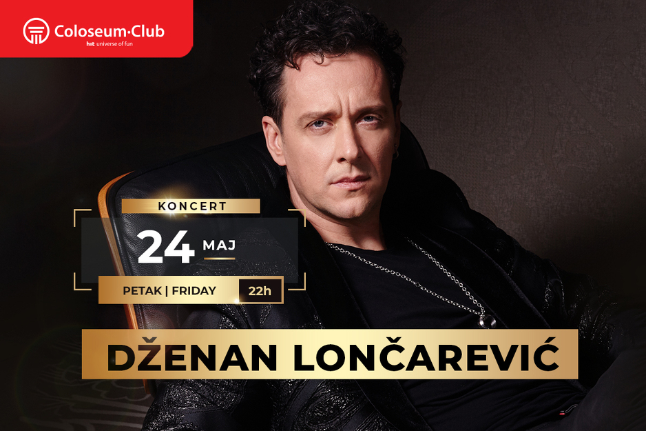 Dženan Lončarević u Coloseum Clubu