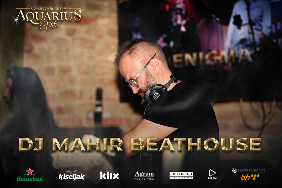 DJ Mahir Beathouse u Aquarius Vilsu