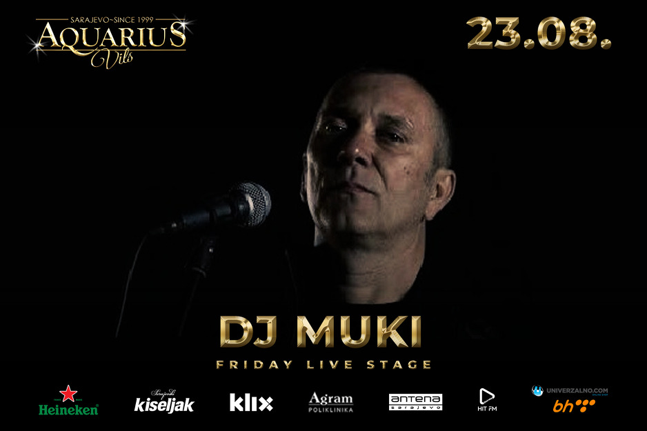 DJ Muki u Aquarius Vilsu