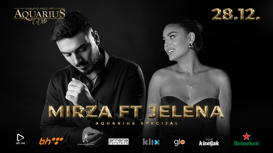 Mirza ft. Jelena u Aquarius Vilsu