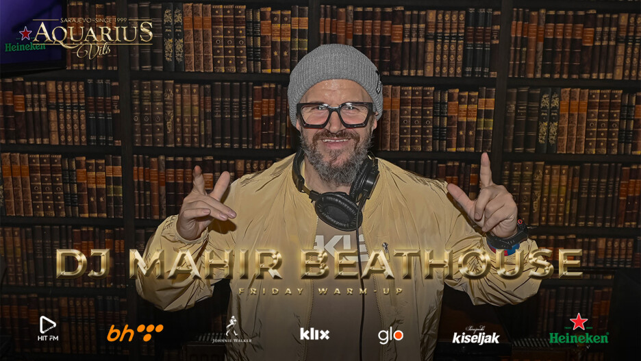 DJ Mahir Beathouse u Aquarius Vilsu