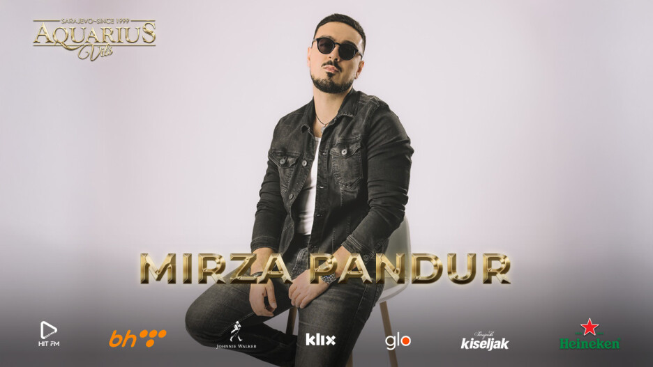 Mirza Pandur u Aquarius Vilsu