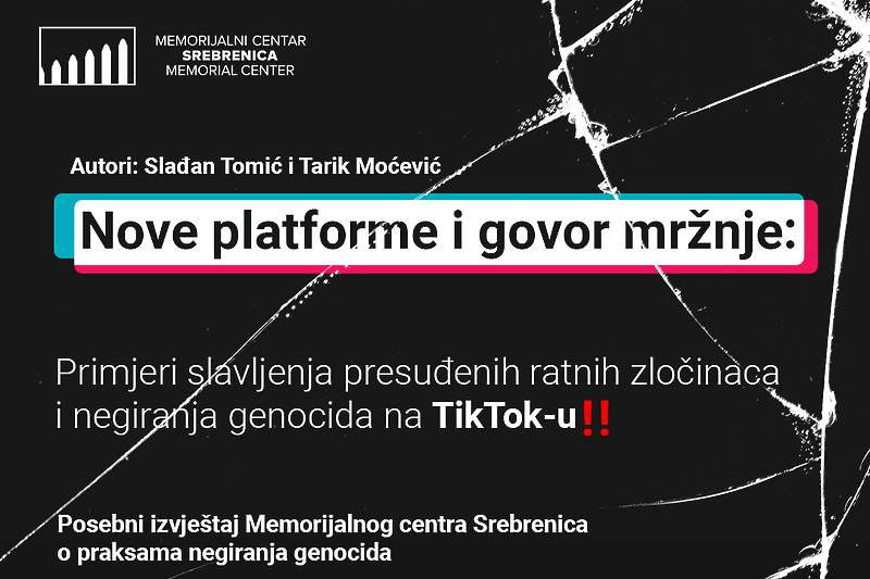 Memorijalni centar Srebrenica predstavio izvještaj o govoru mržnje i negiranju genocida na TikToku