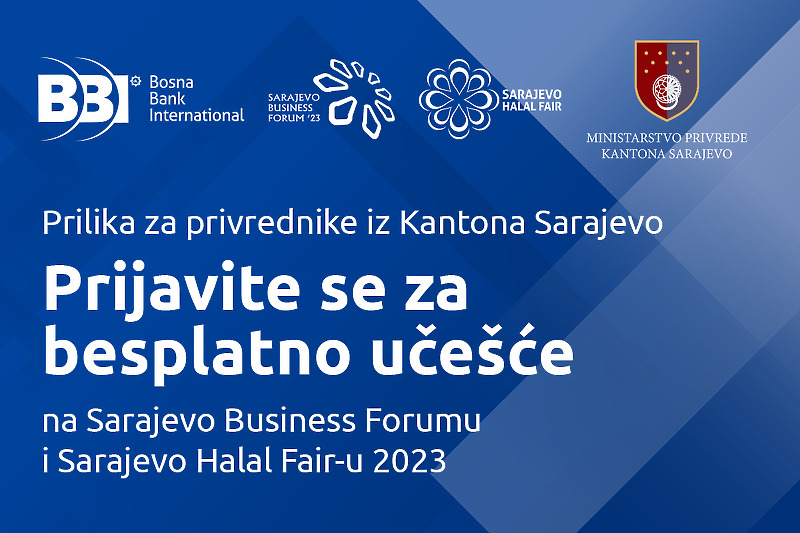 Besplatno učešće na Sarajevo Business Forumu i Sarajevo Halal Fairu