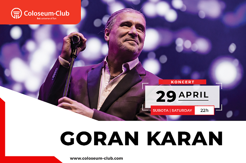 Goran Karan u Coloseum Clubu