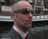 Poznati tehno bloger: Google Glass su promijenile i unaprijedile moj život