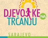 "Djevojke na trčanju" 22. septembra na Vilsonovom šetalištu
