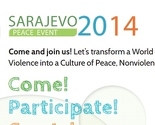 Sarajevo Peace Event 2014: Ka kulturi mira, nenasilnog djelovanja i pravde