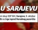 SDP uoči predizbornog skupa u Sarajevu poručuje: Mi smo jedini garant ujedinjene BiH