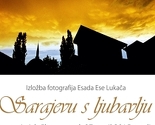 U Vijećnici izložba fotografija "Sarajevu s ljubavlju"