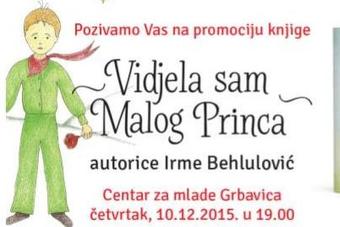 Knjiga "Vidjela sam Malog Princa" ispunit će vaša srca nježnošću, toplinom i ljubavlju