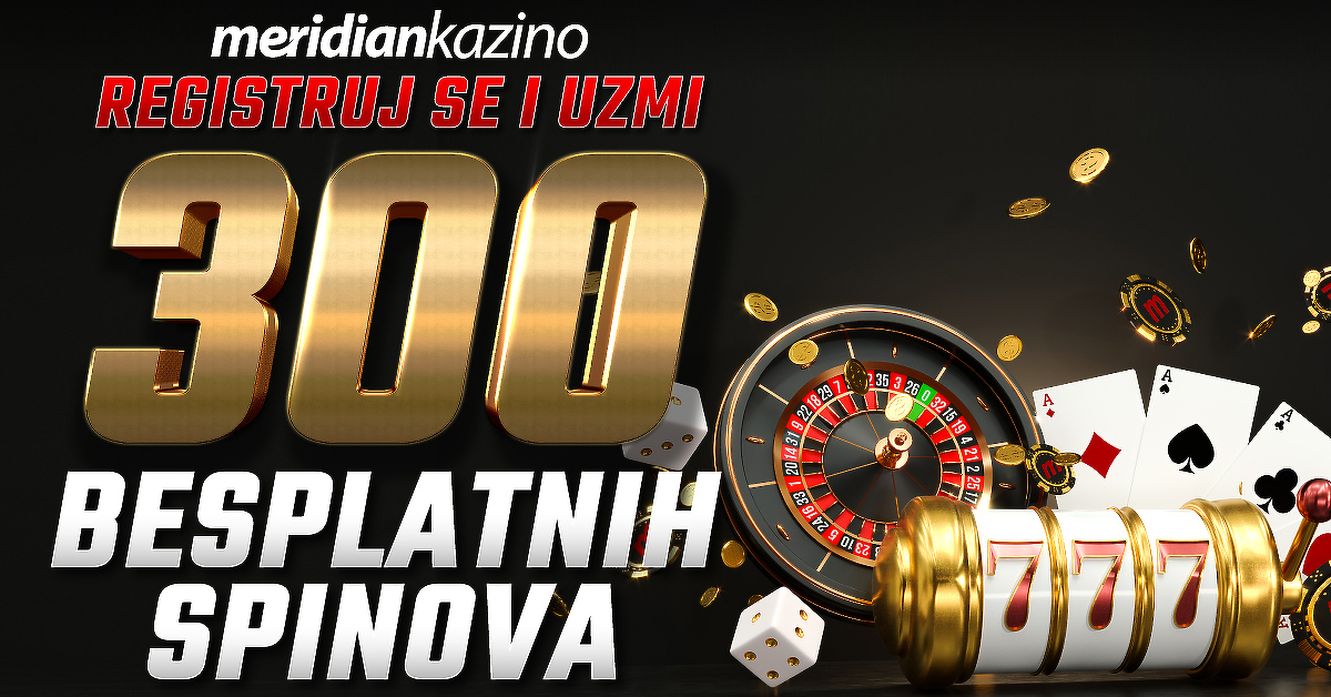 Sportska kladionica Meridian poklanja 20 KM i 300 besplatnih spinova
