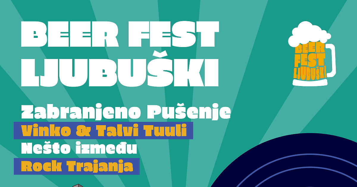 Prvi Beer Fest uskoro u Ljubuškom Bogat program za sve ljubitelje