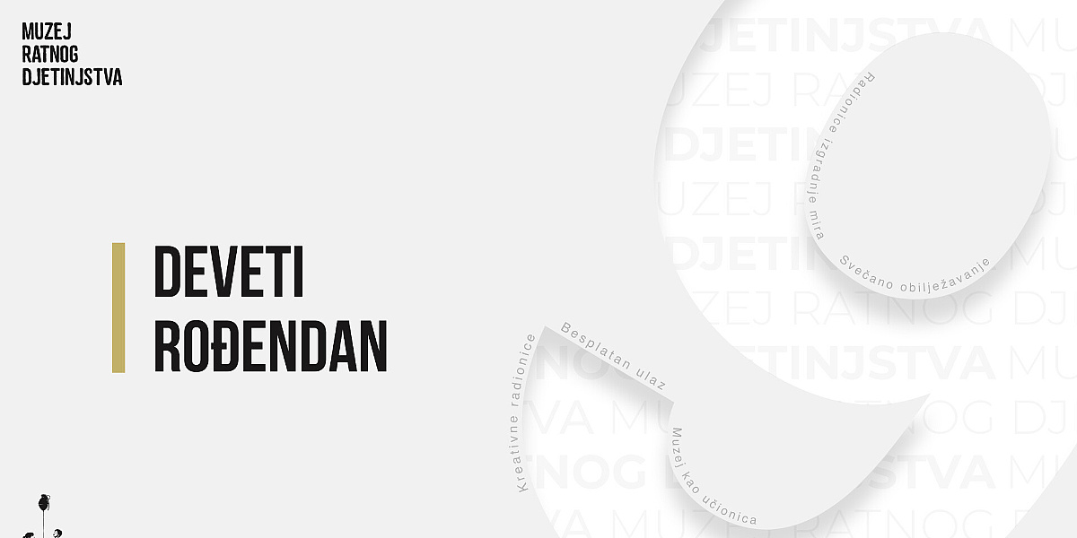 Muzej ratnog djetinjstva Sarajevo slavi 9. rođendan: Bogat program za sve posjetitelje od 13. do 17. aprila