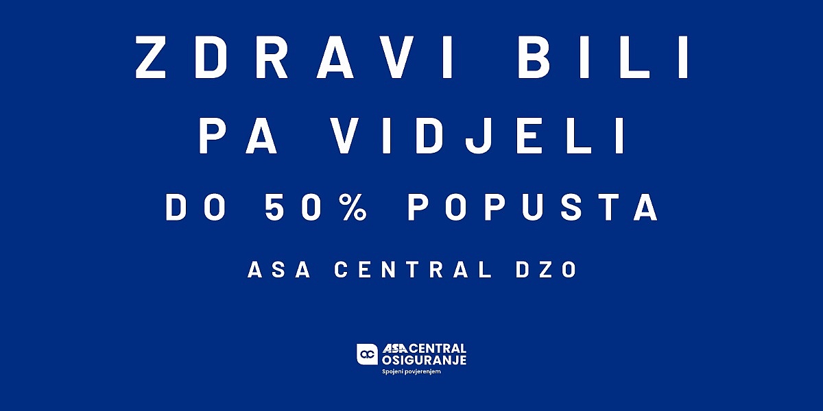 ASA Central osiguranje pokrenulo akciju s popustima do 50 posto na dobrovoljno zdravstveno osiguranje