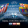 Četvrtfinale Lige prvaka na OBN TV: Atletico Madrid - Barcelona