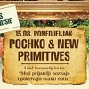 Pochko & New Primitives – dernek kao nekad na Lord Somersby's Bridgeu