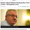 Svjetski mediji o Šešelju: Srpski radikal i Miloševićev ratni saveznik kriv za ratne zločine