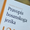 Promovisano novo izdanje Pravopisa bosanskog jezika