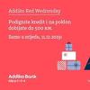 Addiko Red Wednesday: Podignite kredit i na poklon dobijate do 500 KM