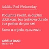 Addiko Red Wednesday: Podignite kredit sa duplim dobitkom bez troškova obrade