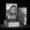 Pročitajte knjigu "Miki", prvijenac Marine Radoš potpuno besplatno
