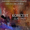Koncert "Glas i ples" u Narodnom pozorištu Sarajevo 20. juna
