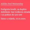 Addiko Red Wednesday: Ugovorite kredit bez troškova obrade i počastite se poklonom do 500 KM