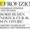 Buden, Ćurak i Stojić uskoro u Historijskom muzeju BiH
