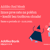 Addiko Red Week: Iznos prve rate kredita na poklon od banke