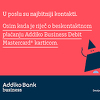 Putujte bezbrižno uz Addiko Business Debit Mastercard karticu