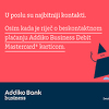 Putujte bezbrižno uz Addiko Business Debit Mastercard karticu