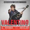 Počela prodaja karata za koncert grupe Valentino u Domu mladih