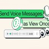 WhatsApp proširio opciju "View Once" na glasovne poruke