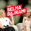 Selma Bajrami: Da sam se samo drugačije zvala - puno bih dalje dogurala, muškarci se plaše prići