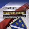 Večeras promocija knjige "Dekodiranje agresije: Uloga Vrhovnog saveta odbrane SRJ u ratu protiv RBiH"
