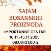 Posjetite Sajam bosanskih proizvoda u Importane centru: Mjesto gdje domaće ima prednost