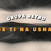 Grupa Retro objavila spot za novu pjesmu "Piše ti na usnama", treći singl s nadolazećeg albuma