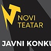 U Novom teatru raspisan Javni konkurs za izbor savremenog dramskog projekta